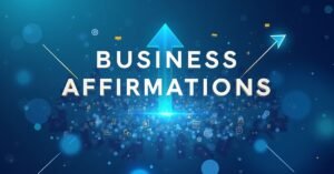 Business Affirmations