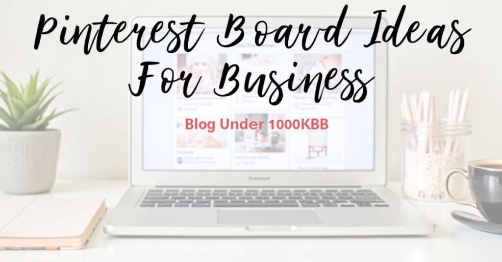 Pinterest Board Ideas